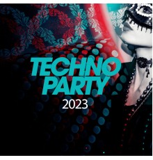 Various Artists - Techno Party 2023