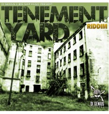 Various Artists - Tenement Yard Riddim