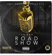 Various Artists - The A&R Roadshow 