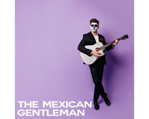 Various Artists - The Mexican Gentleman