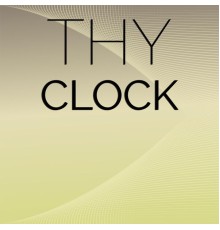 Various Artists - Thy Clock