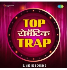 Various Artists - Top Romantic Trap