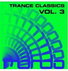 Various Artists - Trance Classics Vol.3