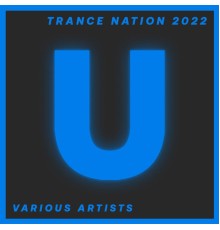 Various Artists - Trance Nation 2022