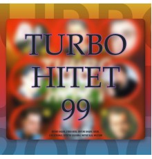 Various Artists - Turbo Hitet 99