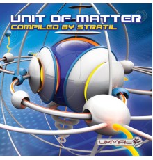 Various Artists - Unit of Matter