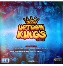 Various Artists - Uptown Kings Riddim