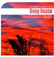 Various Artists - Urban Sunrise Deep House 2022