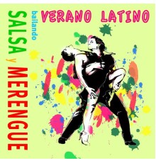 Various Artists - Verano Latino Bailando Salsa y Merengue