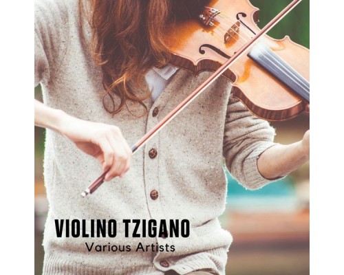 Various Artists - Violino Tzigano