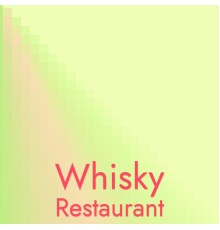 Various Artists - Whisky Restaurant