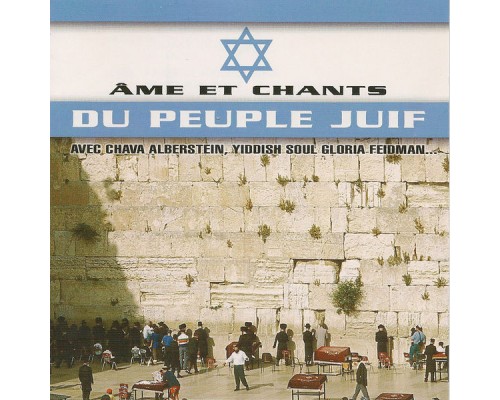 Various Artists - Âme et chants du peuple juif