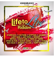 Various Artists, Konsequence Muzik, TrizO - Konsequence Muzik Presents the Life to Live Riddim