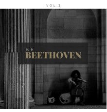 Various Artists, Ludwig van Beethoven - Be Beethoven Vol.2