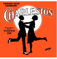 Various Artists, Marion Harris & Blossom Seeley - Dance! Dance! Dance! Vol. 6: Charleston