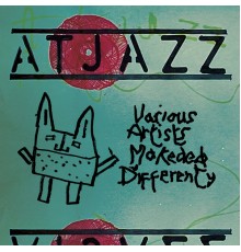 Various Artists & Atjazz - Makeded Differenty