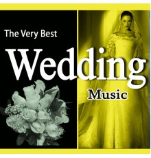 Various Orchestras - The Very Best Wedding Music
