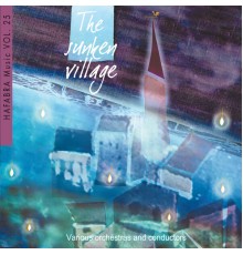 Various Orchestras - The Sunken Village