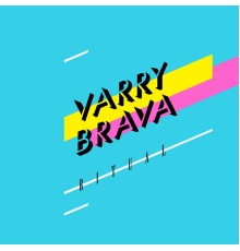 Varry Brava - Ritual