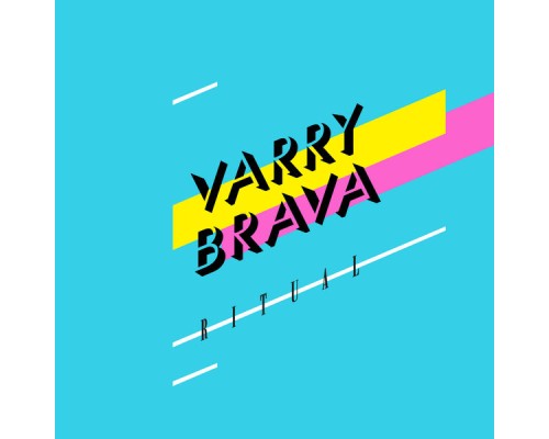 Varry Brava - Ritual