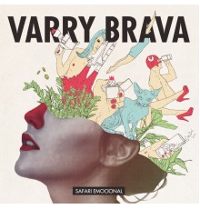 Varry Brava - Safari Emocional