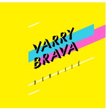 Varry Brava - Demasié