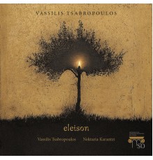 Vassilis Tsabropoulos - Eleison