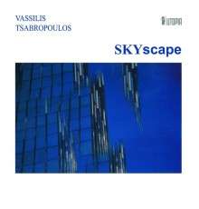 Vassilis Tsabropoulos - Skyscape