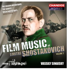 Vassily Sinaisky, BBC Philharmonic - Shostakovich: The Film Music of Dmitri Shostakovich, Vol. 2