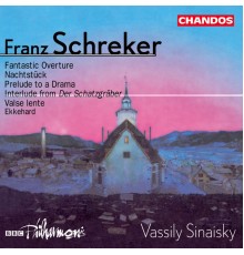 Vassily Sinaisky, BBC Philharmonic Orchestra - Schreker: Orchestral Works, Vol. 1