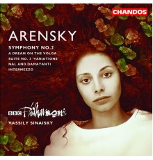 Vassily Sinaisky, BBC Philharmonic Orchestra - Arensky: Symphony No. 2, etc.