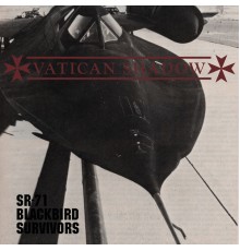 Vatican Shadow - SR-71 Blackbird Survivors