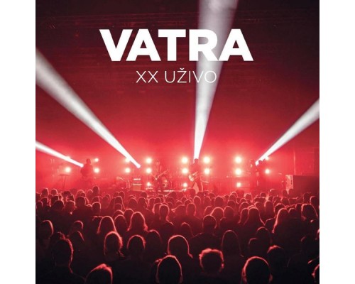 Vatra - XX uživo  (Live)