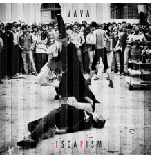 Vavá - Escapism