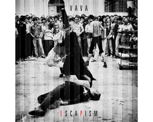 Vavá - Escapism