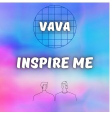 Vavá - Inspire Me