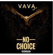 Vavá - No Choice