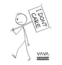 Vavá - I Don't Care