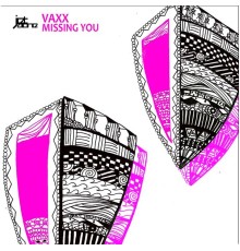 Vaxx - Missing You (Original Mix)