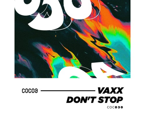 Vaxx - Don't Stop (Original Mix)