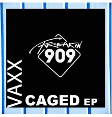 Vaxx - Caged EP