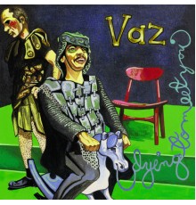 Vaz - Dying to Meet You