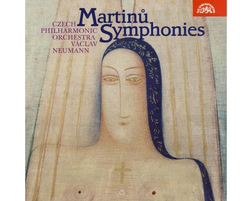Václav Neumann, Czech Philharmonic - Martinů: Symphonies Nos. 1 - 6 Václav Neumann, Czech Philharmonic - Martinů: Symphonies Nos. 1 - 6