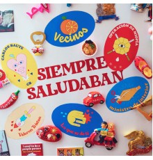 Vecinos - Siempre saludaban