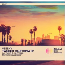 Veeshy - Twilight California EP