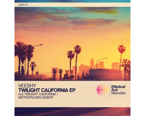 Veeshy - Twilight California EP