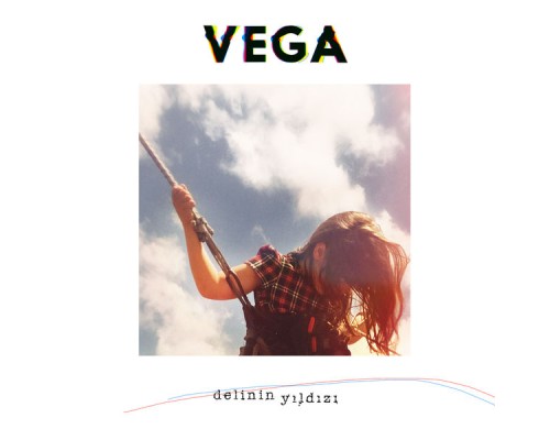 Vega - Delinin Yıldızı