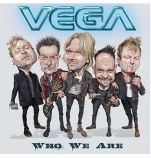 Vega - Who We Are