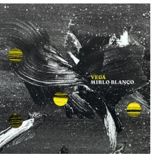 Vega - Mirlo Blanco