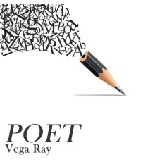 Vega Ray - Poet